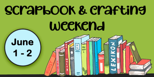Scrapbook and crafting weekend!